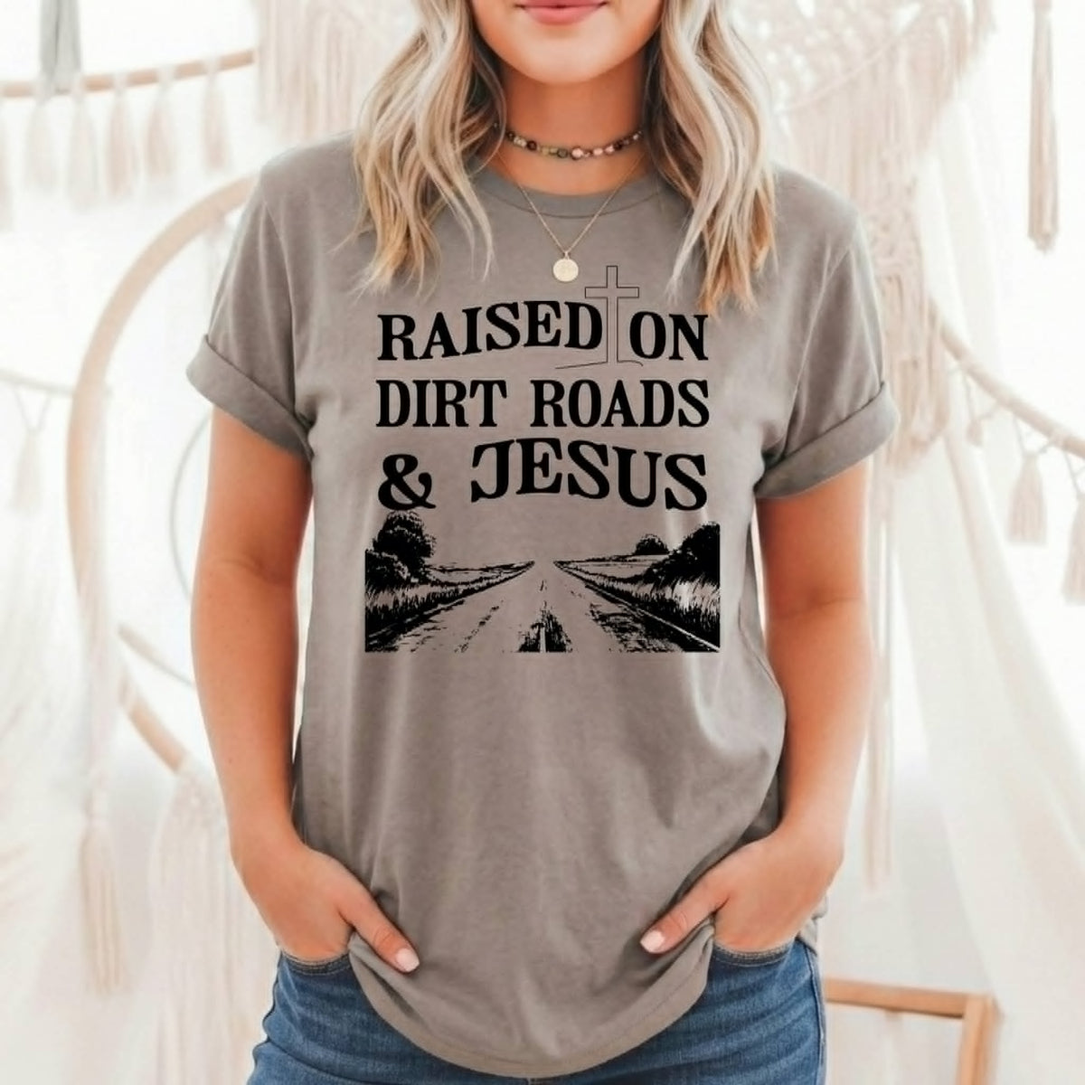 Raised on Dirt Roads & Jesus Stone Western Graphic Tee