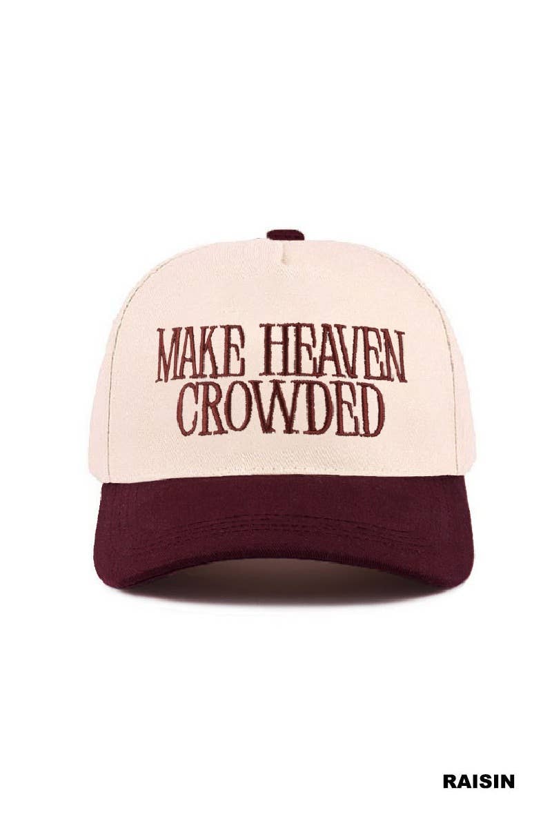 Make Heaven Crowded Two Tone Cotton Cap