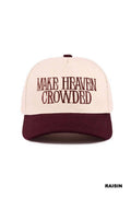 Make Heaven Crowded Two Tone Cotton Cap
